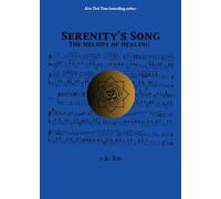 Serenity's Song: The Melody of Healing (The Healing Verses)
