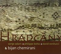 Serge Adam/Bijan Chemirani - Hradcany - Balkanic Jazz [French Import]