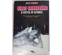 Serge Gainsbourg: A Fistful Of Gitanes