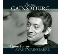 Serge Gainsbourg - Avant Gainsbarre