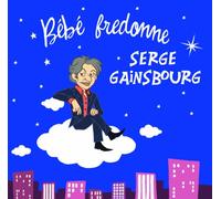 Serge Gainsbourg - Bébé Fredonne Serge Gainsbourg