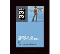 Serge Gainsbourg's Histoire de Melody Nelson