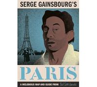 Serge Gainsbourg's Paris (Herb Lester Associates Guides to the Unexpected)