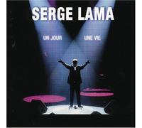 Serge Lama - Un Jour, Une Vie