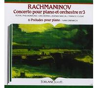 Serge Rachmaninov - Piano Concerto No. 3 - 6 Preludes for Piano