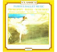 Serge S. Prokofieff/Maurice Ravel/Schuber - Famous Ballet Music