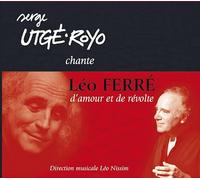 Serge Utge-Royo - Chante Ferre D'amour Et de Revolte