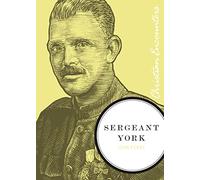 Sergeant York: A Biography of an American Patriot and World War I Hero (Christian Encounters Series)