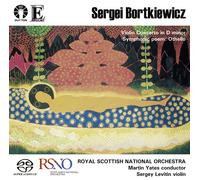 Sergei Bortkiewicz: Violin Concerto/Othello tone poem [SACD HYBRID] stereo only