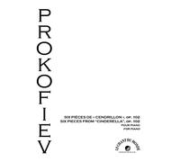 Sergei Prokofiev: Six Pieces from Cinderella: Piano