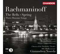 Rachmaninov, S. - Rachmaninov: The Bells/Spring/Three Russian Songs