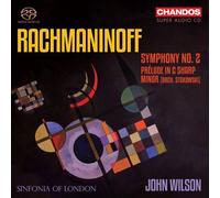 Sinfonia of London; John Wilson - Sergei Rachmaninoff: Symphony No. 2; Prelude in C Sharp Minor (orch. Stokowski)