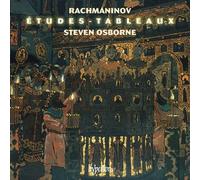Steven Osborne – Rachmaninoff: Etudes-tableaux, Op. 33 & Op. 39