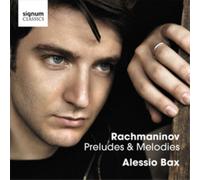 Alessio Bax – Rachmaninov: Preludes & Melodies – Signum