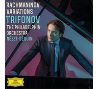 Daniil Trifonov The Philadelphia Orchestra Yannick Nzet-Sguin - Rachmaninov Variations