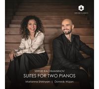 Shirinyan/Wizjan - Sergei Rachmaninov: Suites For Two Pianos