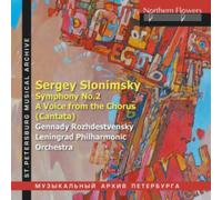 Slonimsky: Symphony No.2 and A Voice from The Chorus (Cantata)