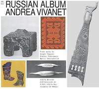ANDREA VIVANET - Sergej Tanejew, Nikolai Tscherepnin, Dmitry Shostakovich, Russian Album
