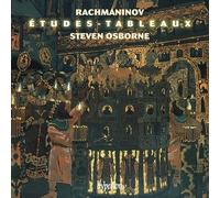 Steven Osborne – Rachmaninoff: Etudes-tableaux, Op. 33 & Op. 39
