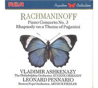 Sergei Vasilyevich Rachmaninoff , Vladimir Ashkenazy , The Philadelphia Orchestra , Eugene Ormandy , Leonard Pennario , The Boston Pops Orchestra , Arthur Fiedler - Rachmaninov - Piano Concerto 3 & Paganini Rhapsody