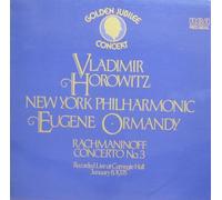 Sergei Vasilyevich Rachmaninoff - Vladimir Horowitz: New York Philharmonic, Eugene Ormandy - Rachmaninoff: Piano Concerto No. 3 (Recorded Live At Carnegie Hall January 8, 1978)