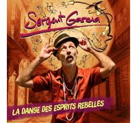 Sergent Garcia - La Danse Des Esprits Rebelles [VINYL]