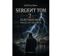 Sergent Tom 2: Électrochoc Pour Un Silence