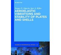 Sergey D. Algaz Aeroelastic Vibrations and Stability of P (Hardback) (US IMPORT)