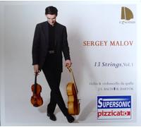 Sergey Malov, violin and violoncello da spalla - 13 Strings, Vol. 1 - Bach Cello Suites 1007 & 1012 (played on violoncello da spalla) and Bartók Sonata for Violin Sz. 117
