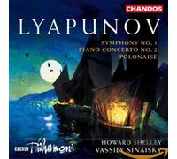 Sergey Mikhaylovich Lyapunov - Lyapunov: Symphony No. 1