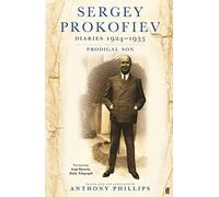 Sergey Prokofiev Diaries 1924-1933: Prodigal Son (Main)