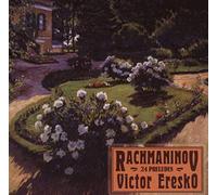 Sergey Rachmaninov - 24 Preludes For Piano (Eresko)