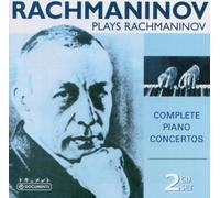 Sergey Rachmaninov - Rachmaninov Plays Rachmaninov - The Piano Concertos