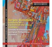 Sergey Slonimsky: Symphony No. 2/A Voice from the Chorus...