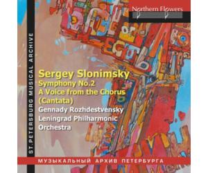 Sergey Slonimsky: Symphony No. 2/A Voice from the Chorus...