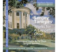 Sergey Taneyev: Works for a Cappella Choir
