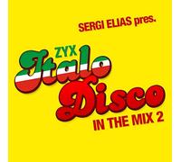 Sergi Elias Pres. - ZYX Italo Disco In The Mix 2