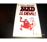 Sergio Aragones Mad As The Devil!