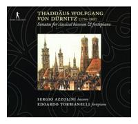 Sergio Azzolini; Edoardo Torbianelli - Thaddäus Wolfgang von Dürnitz - Sonatas for classsical Bassoon & Fortepiano