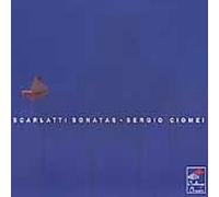 Sergio Ciomei - Scarlatti: Sonatas