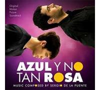 Sergio De La Puente - Azul Y No Tan Rosa