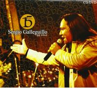 Sergio Galleguillo Y Amigos - 15 Años
