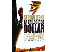 Sergio Leone : La trilogie du dollar
