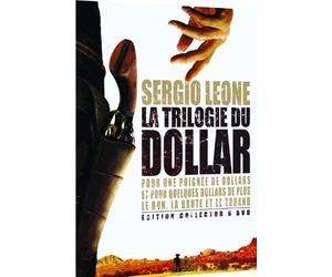 Sergio Leone : La trilogie du dollar