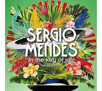 Sergio Mendes In The Key Of Joy (deluxe Edition) CD New 888072135116