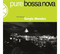 SERGIO MENDES "PURE BOSSA NOVA" CD NEW