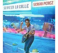 Sergio Perez - Se Oye En La Calle (UK Import)