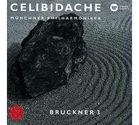 SERGIU CELIBIDACHE - Bruckner: Symphony 3