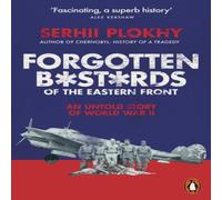 Serhii Plokhy Forgotten Bastards of the Eastern Front Paperback Book Serhii Plokhy Multicolor