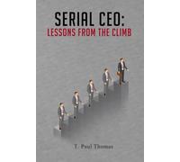 Serial CEO:: Lessons From The Climb